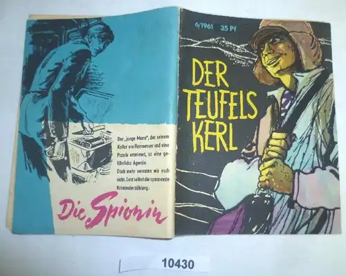 Der Teufelskerl und zwei weitere Erzählungen (Kleine Jugendreihe Nr. 6 / 1961 - 12. Jahrgang, 2. Märzheft)