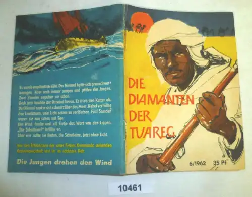 Die Diamanten der Tuareg (Kleine Jugendreihe Nr. 6 / 1962 - 13. Jahrgang, 2. Märzheft)