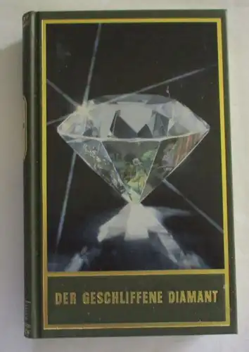 Le diamant taillé - Les œuvres recueillies par Karl May