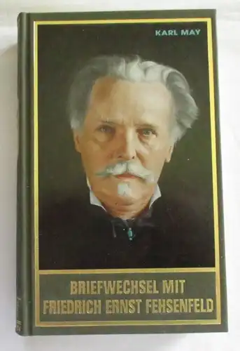 Échange de lettres avec Friedrich Ernst Fehsenfeld 1er volume 1891-1906