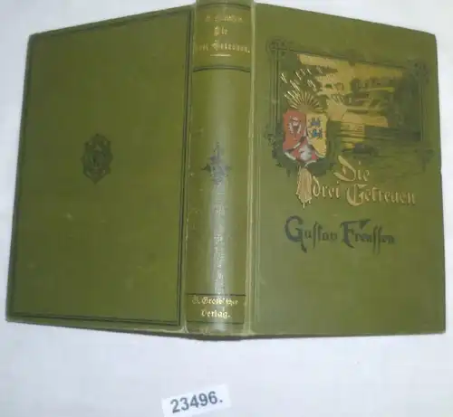 Les trois fidèles - Roman (Grote's Collection of Oeuvres of contemporains écrivains, 62e volume)