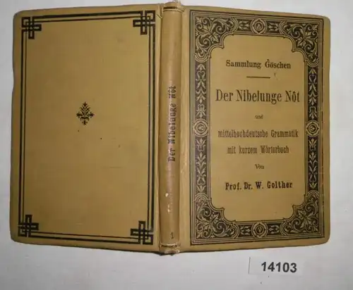 Collection Göschen - Le besoin de Nibelunge