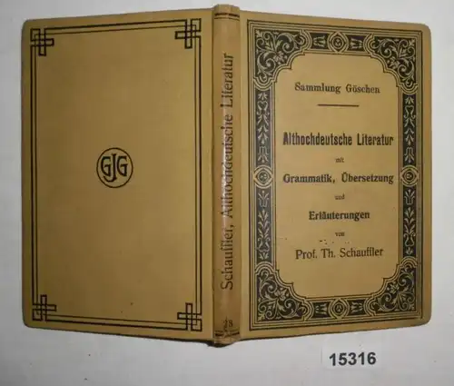 Collection Göschen - Littérature allemande ancienne avec grammaire, traduction et notes explicatives