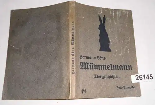 Mümmelmann - Ein Tierbuch (zweite Feldausgabe)