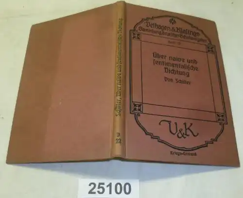 Recueil des éditions scolaires allemandes Volume 22 - A propos du poème naïf et sentimental