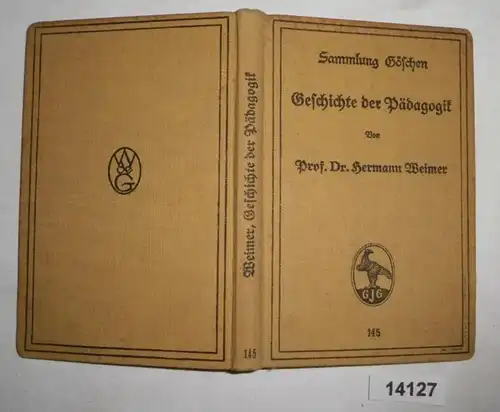 Collection Göschen Band 145 - Histoire de la pédagogie