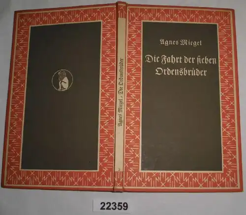 Die Fahrt der sieben Ordensbrüder (Deutsche Reihe Band 3)