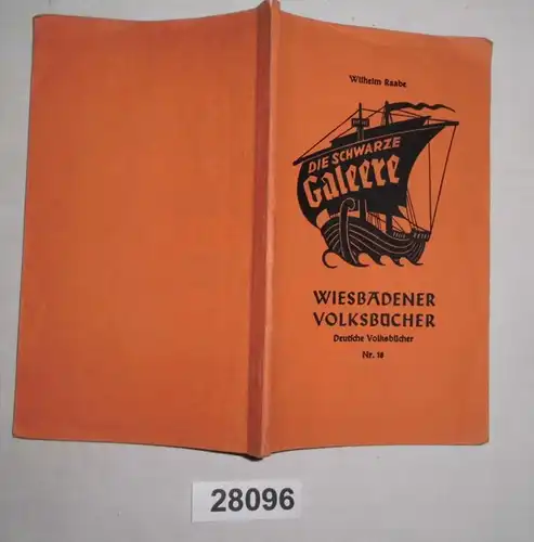 Die schwarze Galeere (Wiesbadener Volksbücher Nr. 18)