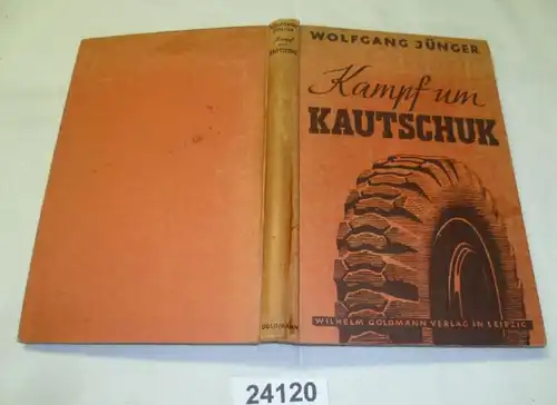 Kampf um Kautschuk