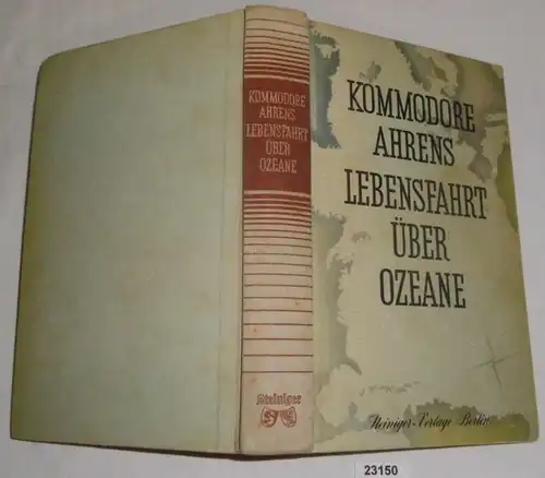 Lebensfahrt über Ozeane - Aufgezeichnet von Christian Hilker