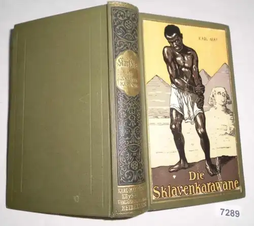 Les Karavanes d'esclaves - Karl May's œuvres recueillies Volume 41