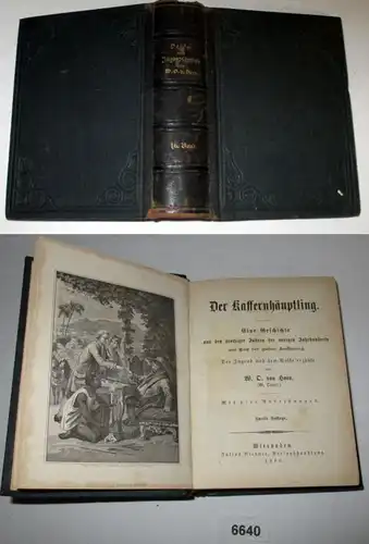Volks- und Jugendschriften von W. O. von Horn 16. Band: Kaffernhäuptling, Durch die Wüste, Kloster Arnstein, Reichsherr