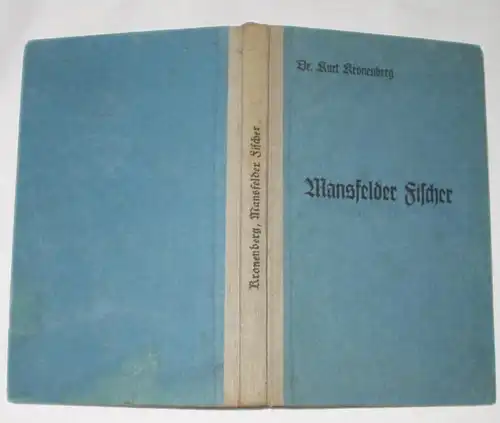 Mansfelder Fischer - Histoires autour du lac Salé et doux