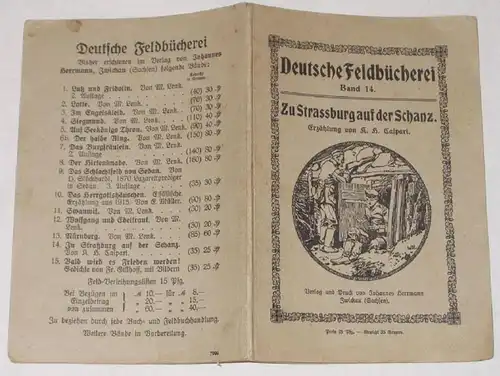 Deutsche Feldbücherei - Zu Strassburg auf der Schanz.