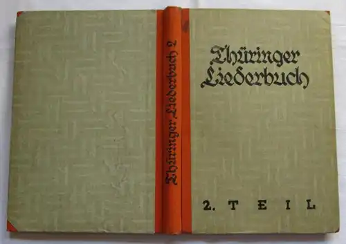 Thüringer Liederbuch 2. Teil