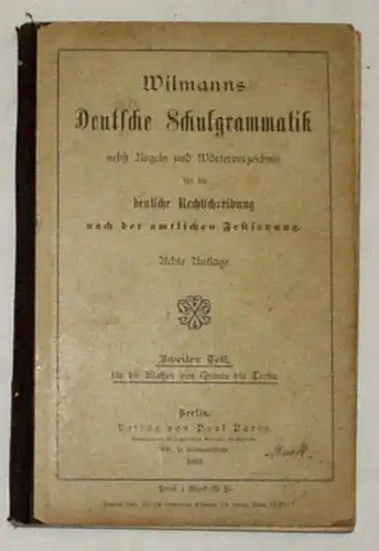 Wilmanns Deutsche Schulgrammatik ...