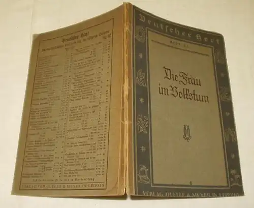 Die Frau im Volkstum: Deutscher Hort - Kulturkundliches Lesebuch für deutsche Schulen in Einzelheften - Heft 53 / 9.-10.