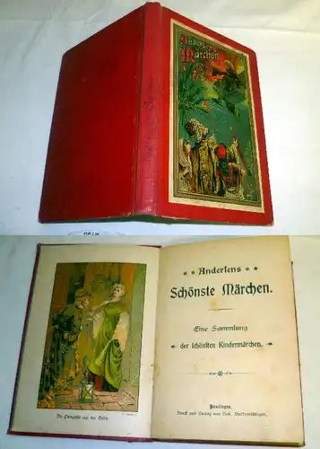 Andersens schönste Märchen - Eine Sammlung der schönsten Kindermärchen