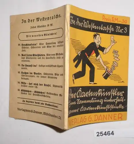 Der Kartenkünstler - Eine Sammlung unterhaltsamer Kartenkunststücke (In der Westentasche Nr. 3)