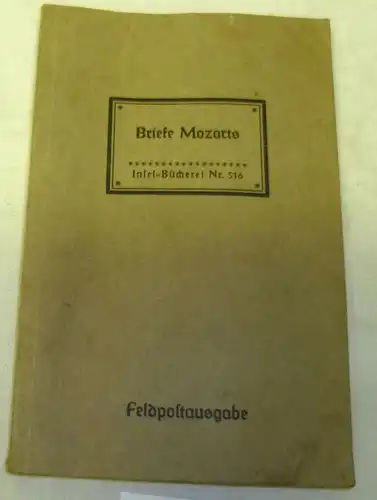 Insel-Bücherei Nr. 516: Briefe Mozarts (Feldpostausgabe)