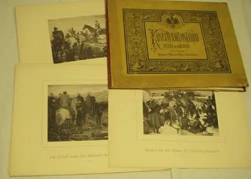 Kaiser Wilhelms Leben Cyclus in 10 Bildern 1829 - 1871