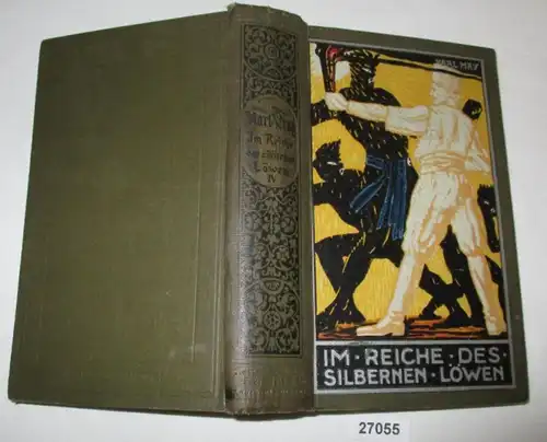 Im Reiche des silbernen Löwen, IV. Band (Karl May's Gesammelte Werke Band 29)