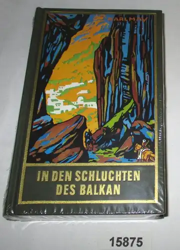 Les travaux de Karl May rassemblés dans les gorges des Balkans (originalment soudé en film) Volume 4