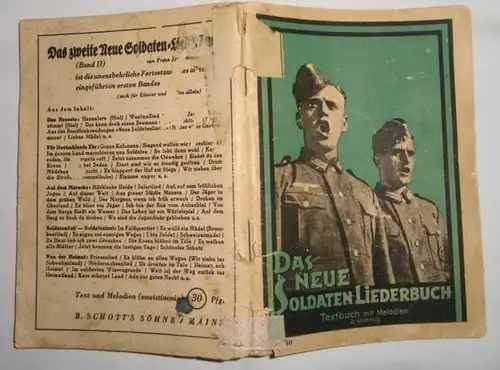 Das neue Soldaten-Liederbuch - Die bekanntesten und meistgesungenen Lieder unserer Wehrmacht, Band I