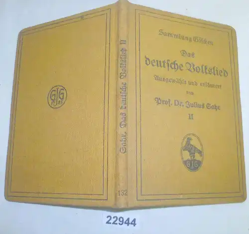 Sammlung Göschen Nr. 132. Das deutsche Volkslied II.