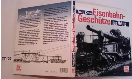 Eisenbahn-Geschütze der Welt