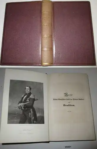 Aus fernen Zonen, 1. Abteilung: Reise Seiner Königlichen Hoheit Prinz Adalbert von Preußen nach Brasilien