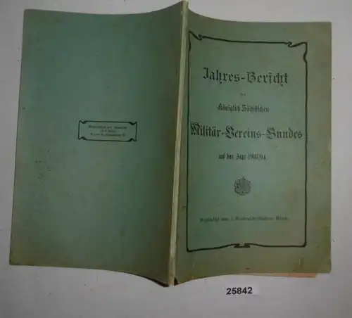 Jahres-Bericht des königlich sächsischen Militär-Vereins-Bundes auf das Jahr 1903/04