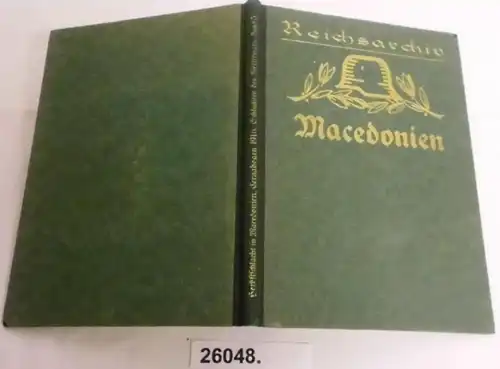 Herbstschlacht in Macedonien - Cernabogen 1916 (Schlachten des Weltkrieges in Einzeldarstellungen bearbeitet und herausg