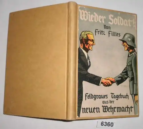 Le journal de la nouvelle Wehrmacht, un nouveau soldat.