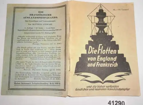 Die Flotten von England und Frankreich und die bisher versenkten feindlichen und neutralen Handelsdampfer