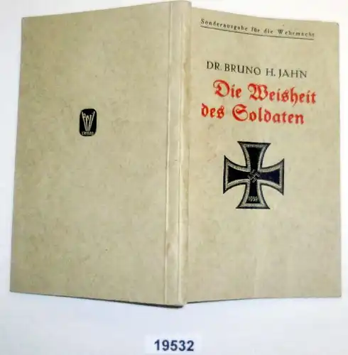 Die Weisheit des Soldaten - Versuch einer Deutung und Einordnung