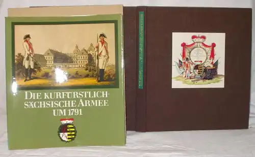 Die kurfürstlich-sächsische Armee um 1791