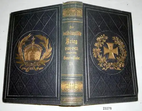 Der deutsch-französische Krieg 1870-71, Band IV. Zweiter Theil: Geschichte des Krieges gegen die Republik. Zweiter Band