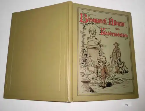 Album bismarck du Kladderadatch (avec 300 dessins de Wilhelm Scholz et 4 lettres facisimilites du chancelier Reichsmarkt)