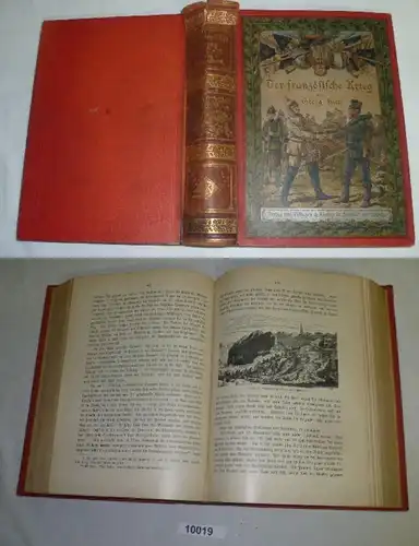 Der französische Krieg von 1870 und 1871 - Jubiläums-Ausgabe