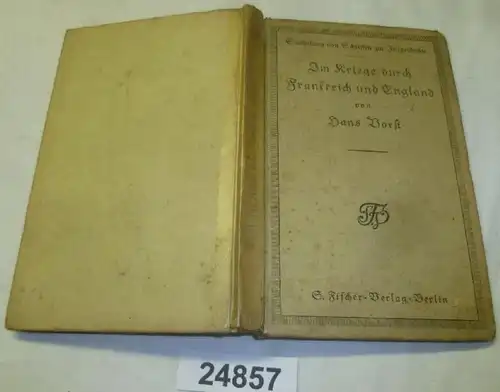 La guerre en France et en Angleterre (Collection des Écritures du Volume 16 de l'Histoire)