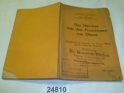 Das Märchen von den Franctireurs von Dinant - Antwort auf das Gutachten von Professor Meurer von der Universität Würzbur