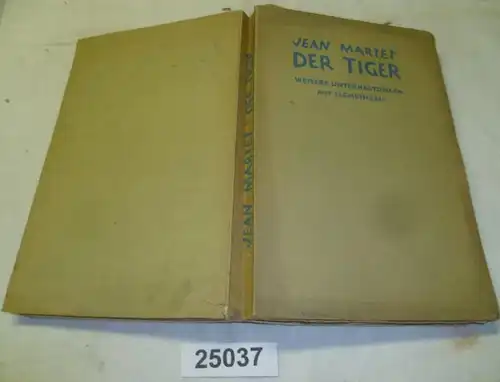 Der Tiger - Weitere Unterhaltungen Clemenceaus mit seinem Sekretär Jean Martet