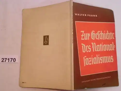 Zur Geschichte des Nationalsozialismus