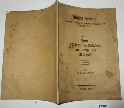 Pour le 800e anniversaire de Meuselwitz 1139 / 1939 - Notre patrie, les écrits de l'Association des transports et des maisons de Meuselwi