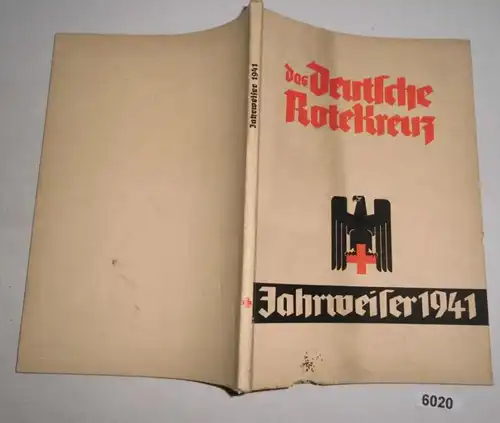 Das Deutsche Rote Kreuz Jahrweiser 1941