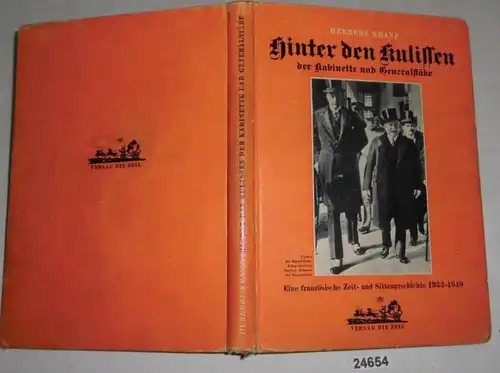Hinter den Kulissen der Kabinette und Generalstäbe - Eine französische Zeit- und Sittengeschichte 1933-1940