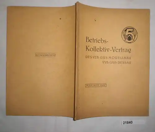 Betriebs-Kollektiv-Vertrag des VEB GUS Modellbau VVB GUS Dessau, Planjahr 1952