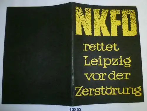 NKFD rettet Leipzig vor der Zerstörung