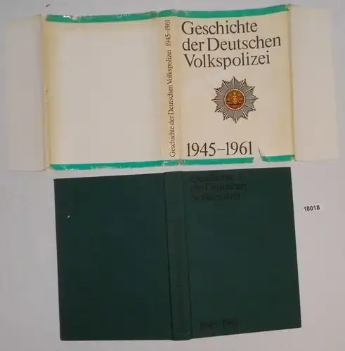 Geschichte der Deutschen Volkspolizei 1945-1961